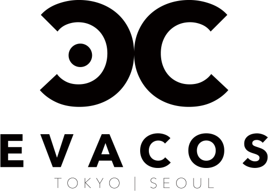EVACOS TOKYO | SEOUL